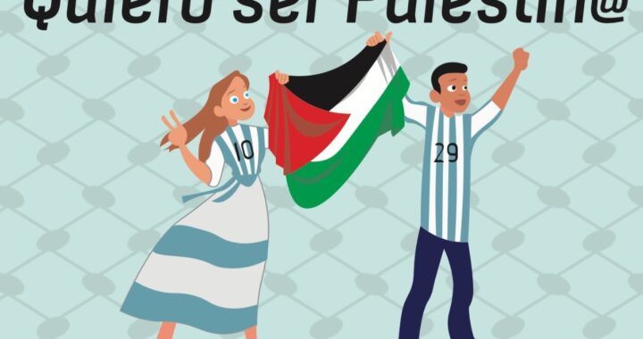 Convocan a campaña solidaria: «Yo quiero ser palestino y palestina»